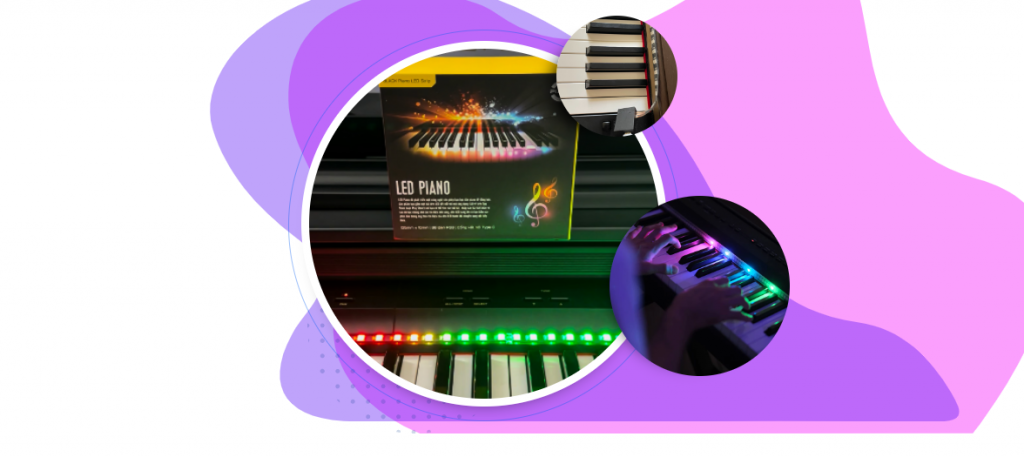 LED Piano đem đến nhiều lợi ích thiết thực cho người dùng